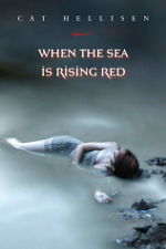CHellisen-When the Seas is Rising Red