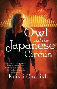 KCharish-Owl and the Japanese Circus