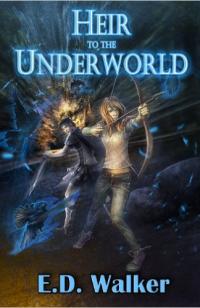 EDWalker-Heir to the Underworld