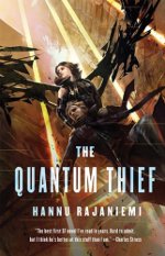 HRajaniemi-The Quantum Thief