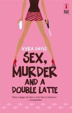 KDavis-Sex Murder and a Double Latte
