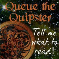 Queue the Quipster