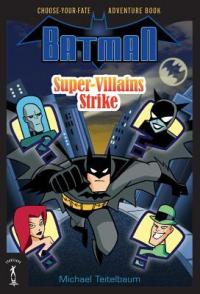 Batman- Super-Villains Strike