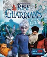 Rise of the Guardians Mix Match